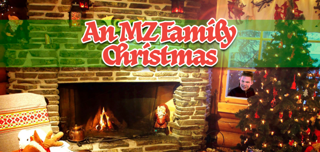 An MZ Family Christmas