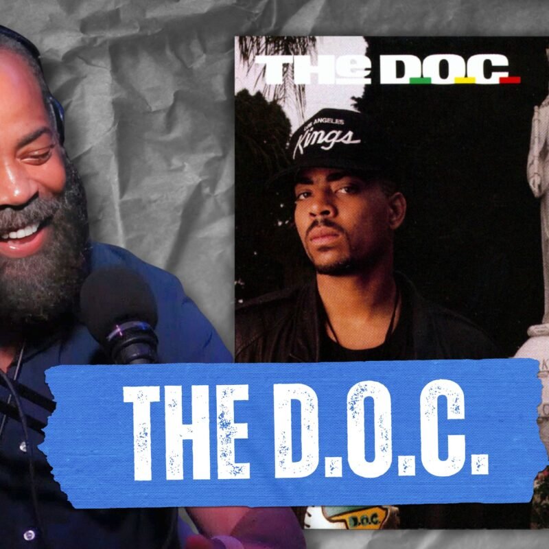 How The DOC changed Hip Hop Forever